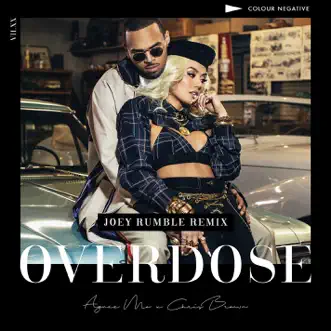 Overdose (feat. Chris Brown) [Joey Rumble Remix] - Single by AGNEZ MO album download