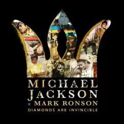 Michael Jackson x Mark Ronson: Diamonds are Invincible - Single by Michael Jackson & Mark Ronson album reviews, ratings, credits