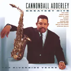 Cannonball Adderley: Greatest Hits by Cannonball Adderley album reviews, ratings, credits