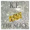 The Slice album lyrics, reviews, download