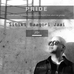 Sitiki Baagori Jaai - Single by Joi Barua album reviews, ratings, credits