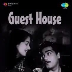 Guest House (Original Motion Picture Soundtrack) by Chitragupta album reviews, ratings, credits