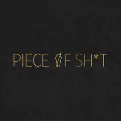 Piece of Sh*t - Single by Cemetery Sun album reviews, ratings, credits