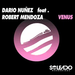 Venus (feat. Robert Mendoza) - Single by Dario Nuñez album reviews, ratings, credits