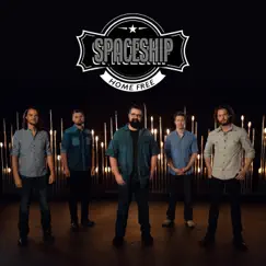 Spaceship - Single by Home Free album reviews, ratings, credits