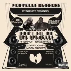 Don't Sit On the Speakers, Vol. 1 by Killah Priest & 4th Disciple album reviews, ratings, credits