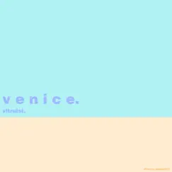 Venice - Single by Vltruist album reviews, ratings, credits