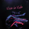 Viva la Vida - Single album lyrics, reviews, download