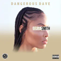 Jorja Smith - Single by Dangerous Dave album reviews, ratings, credits