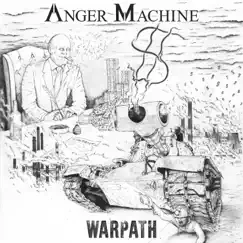 Warpath - Single by Anger Machine album reviews, ratings, credits