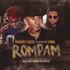 Rompam (feat. Yomo) - Single album lyrics, reviews, download