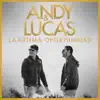 La Última Oportunidad - Single album lyrics, reviews, download