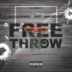 Freethrow (feat. D.O.T. & Macblast) Song Lyrics
