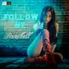 Follow Me - Single album lyrics, reviews, download