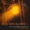 Luci e suoni dell'anima (Vol. 1) album lyrics, reviews, download