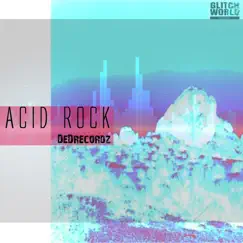 Acid Rock Song Lyrics