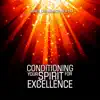 Conditioning Your Spirit for Excellence (Live) - EP album lyrics, reviews, download
