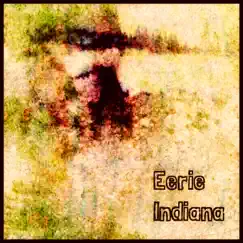 Eerie Indiana - Single by Brad Majors album reviews, ratings, credits