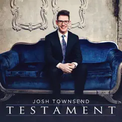 Testament by Josh Townsend album reviews, ratings, credits