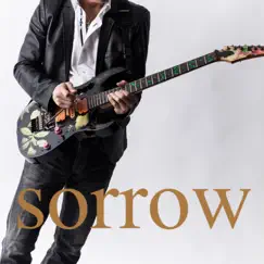 Sorrow - Single by MORIYA album reviews, ratings, credits