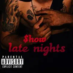 Late Nights by $how album reviews, ratings, credits