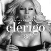 Clérigo (the Remixes) - Single album lyrics, reviews, download