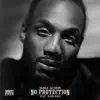 No Protection (Remix) [feat. Kash Doll] - Single album lyrics, reviews, download