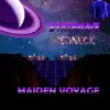 Maiden Voyage - Single album lyrics, reviews, download