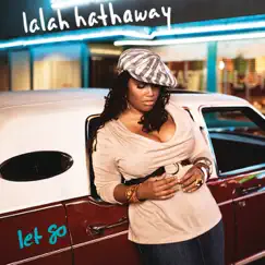 Let Go - Single by Lalah Hathaway album reviews, ratings, credits
