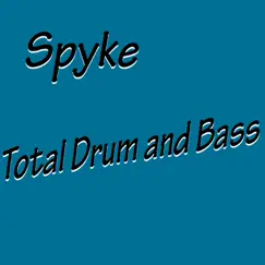 Total Drum & Bass by Spyke album reviews, ratings, credits