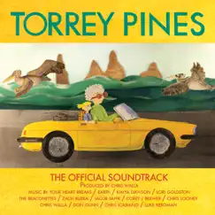 Torrey Pines (Official Soundtrack) by Your Heart Breaks album reviews, ratings, credits