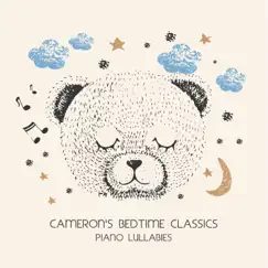 Piano Lullabies by Cameron's Bedtime Classics album reviews, ratings, credits