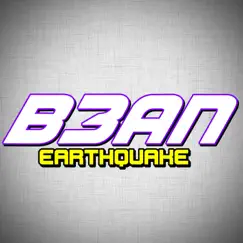 Earthquake - Single by B3an album reviews, ratings, credits