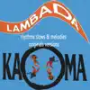 Kaoma Rhythms Slows & Melodies album lyrics, reviews, download