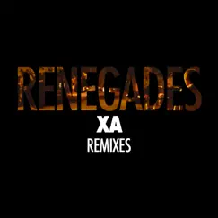 Renegades (Remixes) - EP by X Ambassadors album reviews, ratings, credits