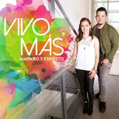 Vivo Mas - Single by Amparo y Ernesto album reviews, ratings, credits