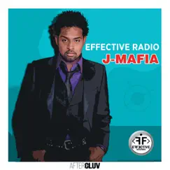 J-Mafia - Single by Effective Radio album reviews, ratings, credits