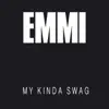 My Kinda Swag - Single album lyrics, reviews, download