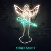 Street Sanity - EP album lyrics, reviews, download