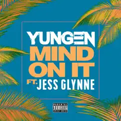 Mind On It (feat. Jess Glynne) Song Lyrics