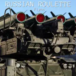 Russian Roulette - Single by Flynn album reviews, ratings, credits