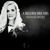 A Million Dreams - EP album lyrics, reviews, download