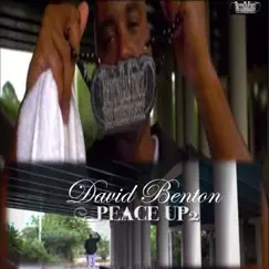 Peace Up 2 - Single by David Benton album reviews, ratings, credits