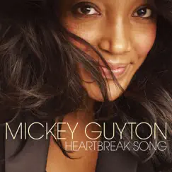 Heartbreak Song - Single by Mickey Guyton album reviews, ratings, credits