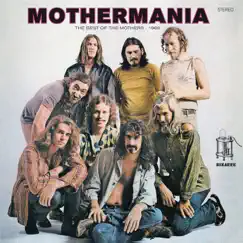 Mothermania: The Best of the Mothers by Frank Zappa & The Mothers of Invention album reviews, ratings, credits