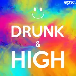 Drunk & High (feat. Synne) - Single by Braaten & Chrit Leaf album reviews, ratings, credits