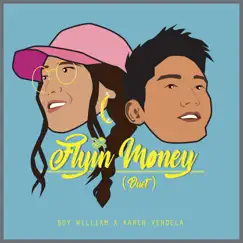 Flyin' Money - Single by Boy William & Karen Vendela album reviews, ratings, credits