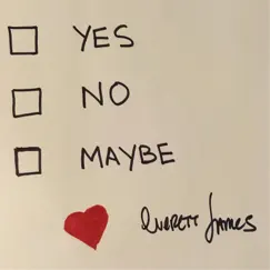 Yes No Maybe - Single by Everett James album reviews, ratings, credits