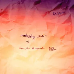 Nobody Else (feat. Isaiah) - Single by Daniella Vieira album reviews, ratings, credits