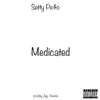 Medicated - Single album lyrics, reviews, download